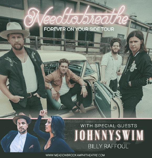 Needtobreathe, Johnnyswim & Billy Raffoul at Meadow Brook Amphitheatre