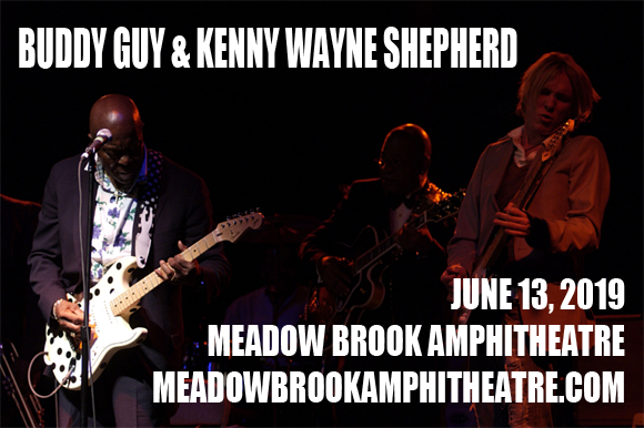 Buddy Guy & Kenny Wayne Shepherd Band at Meadow Brook Amphitheatre
