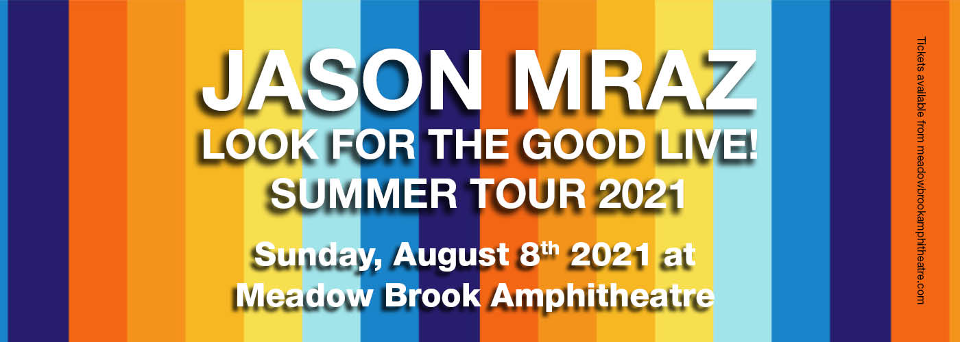 Jason Mraz: Look For The Good Live! U.S. Summer Tour at Meadow Brook Amphitheatre