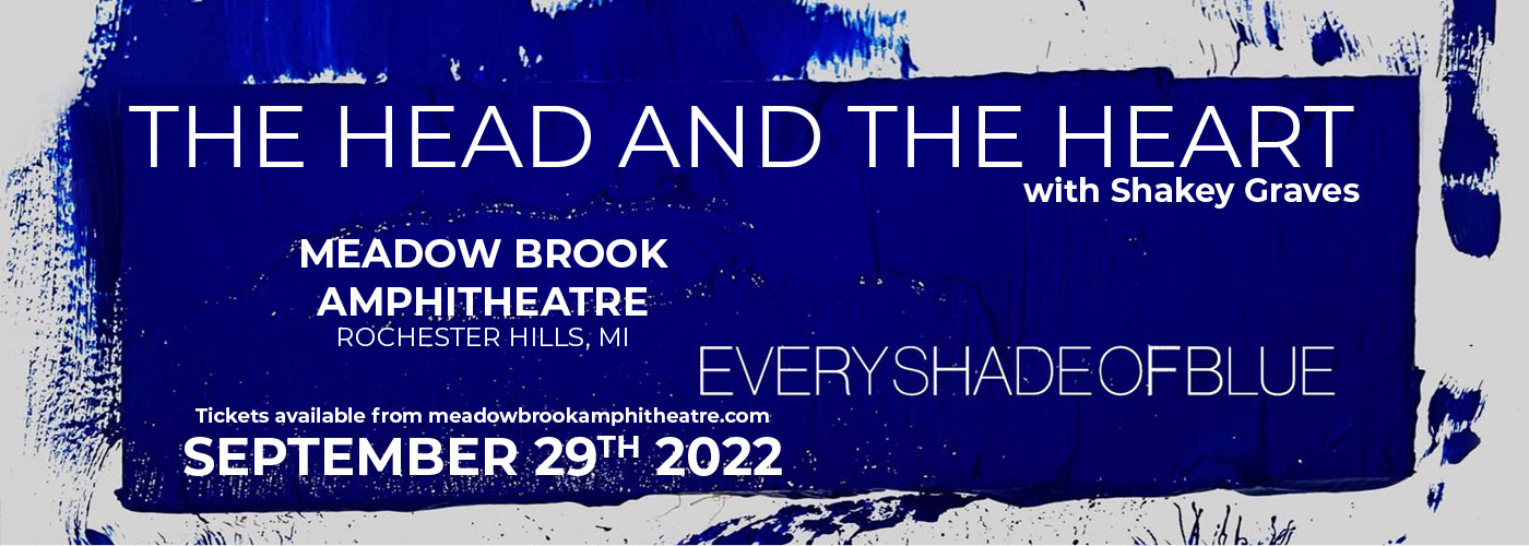 The Head and The Heart: Every Shade of Blue 2022 North American Tour with Shakey Graves at Meadow Brook Amphitheatre