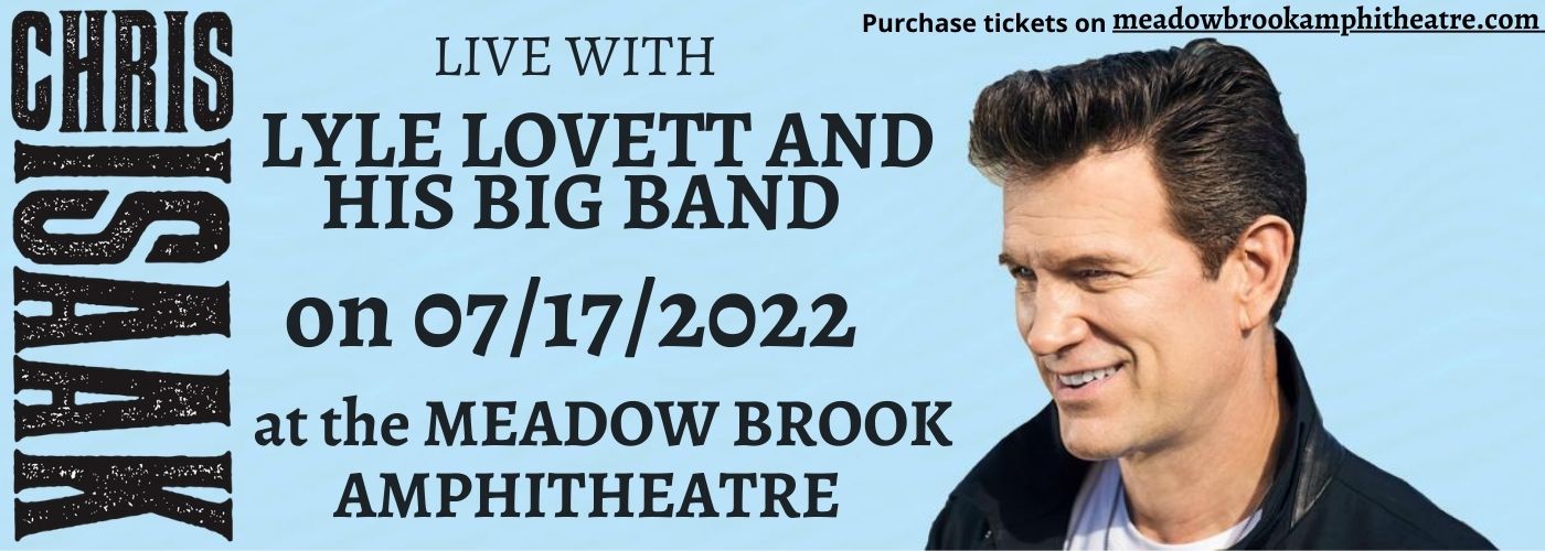 Chris Isaak & Lyle Lovett and His Large Band at Meadow Brook Amphitheatre