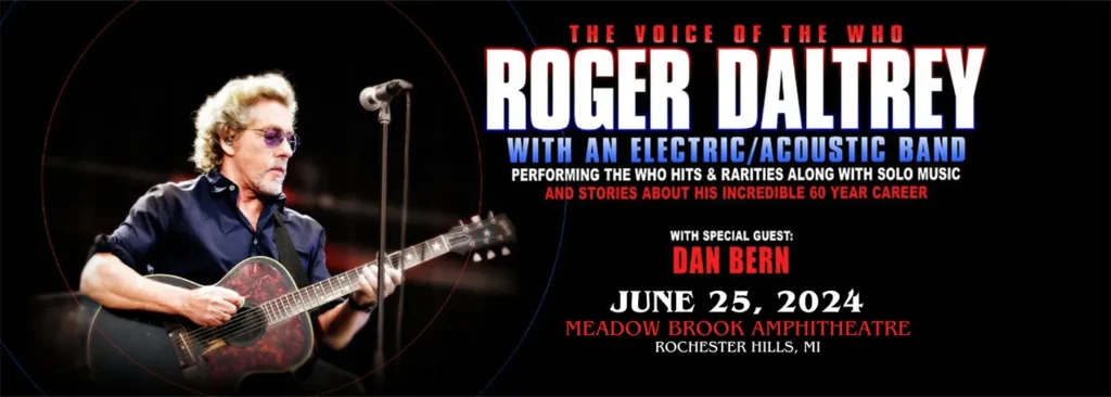 Roger Daltrey & Dan Bern at Meadow Brook Amphitheatre